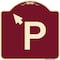 Signmission PWith Up Arrow Pointing Left Heavy-Gauge Aluminum Architectural Sign, 18" x 18", BU-1818-23510 A-DES-BU-1818-23510 - alternate 1